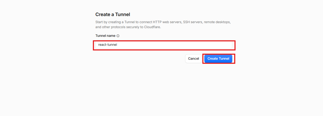 Tunnel name に react-tunnel を入力した Create a Tunnel 画面と Create Tunnel ボタン