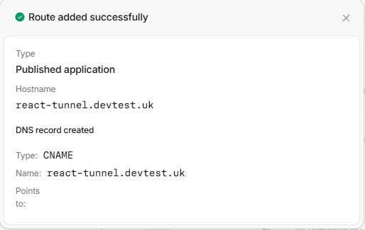 hostname react-tunnel.devtest.uk と CNAME の DNS record が表示された Route added successfully メッセージ
